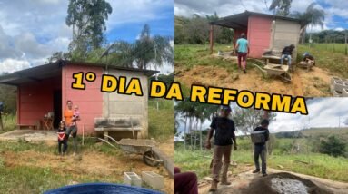 FINALMENTE COMEÇOU A REFORMA DA NOSSA CASA DO SÍTIO