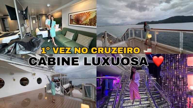 DA ROÇA AO GLAMUR : VIAJANDO EM UM CRUZEIRO LUXUOSO PELA PRIMEIRA VEZ 😭❤️